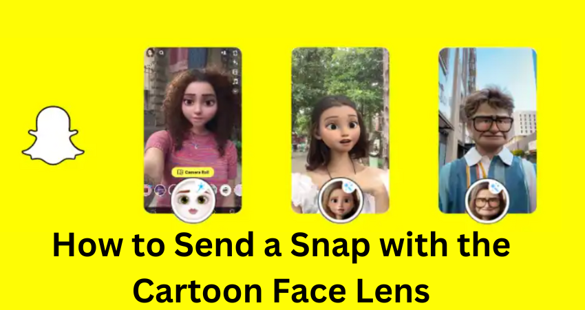 How to Send a Snap with the Cartoon Face Lens